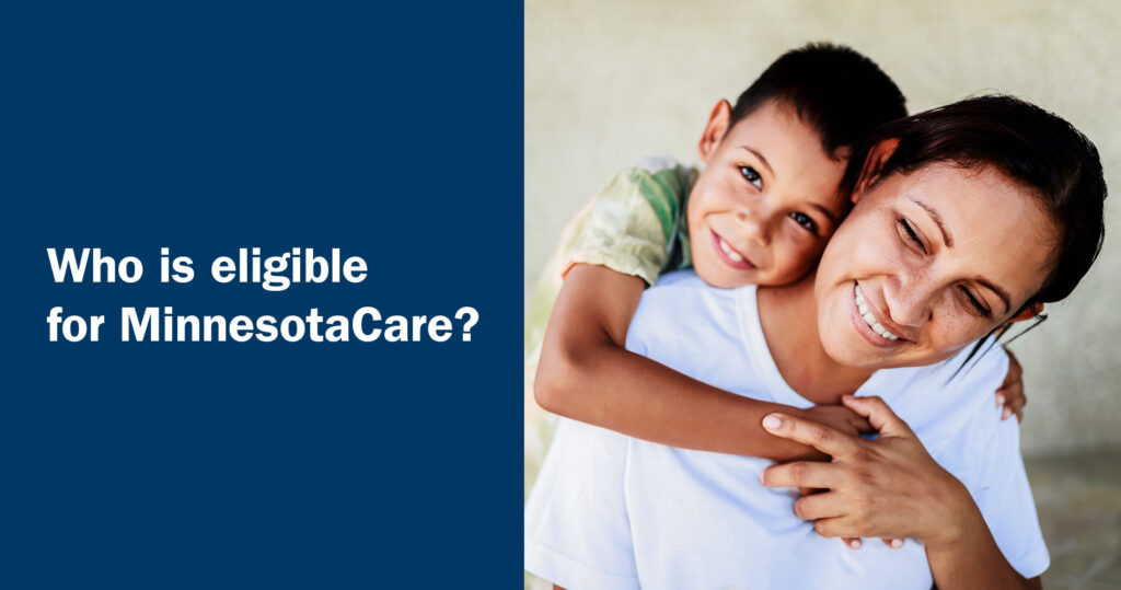 Who is eligible for MinnesotaCare? 